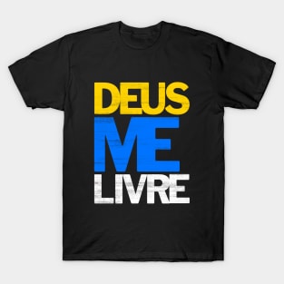 Deus Me Livre T-Shirt